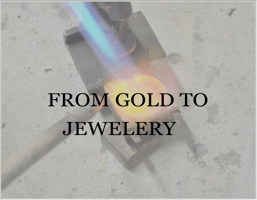 FROM GOLD TO             JEWELERY