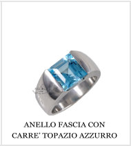 ANELLO FASCIA CON CARRE’ TOPAZIO AZZURRO