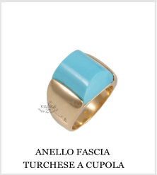 ANELLO FASCIA   TURCHESE A CUPOLA