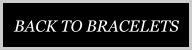 BACK TO BRACELETS